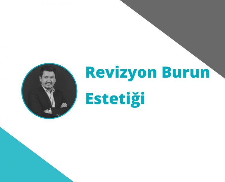 Revizyon Burun Estetiği